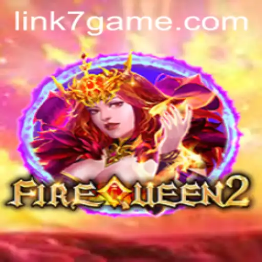 Discover FireQueen2: A Thrilling New Game Experience with 7game Mechanics
