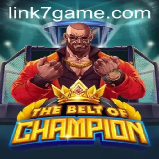 Exploring TheBeltOfChampion: Immerse Yourself in the World of 7game